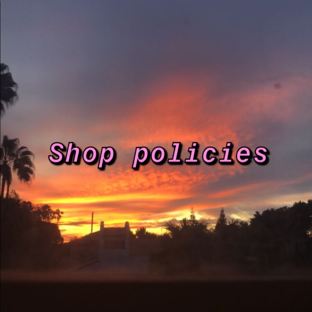 💖Shop Policies💖